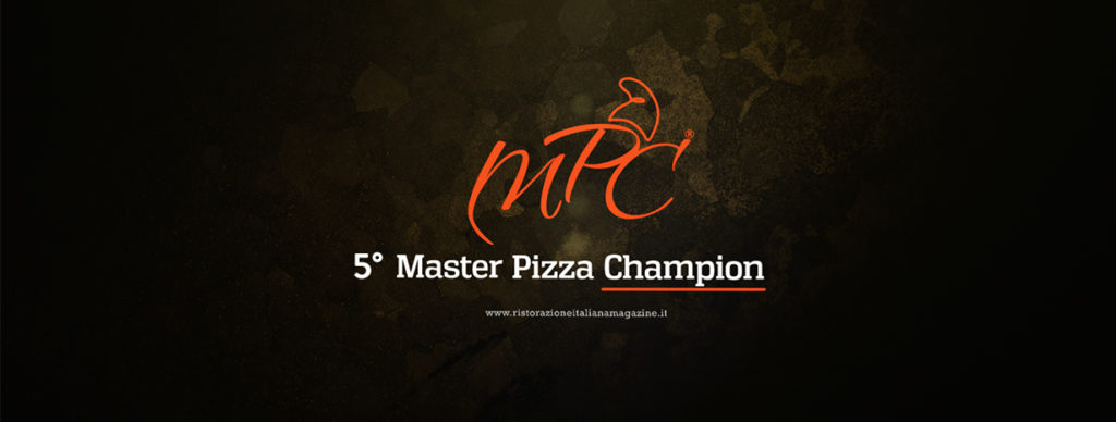 Master Pizza Champion 5 ripartono le selezioni da Padova. Ecco come iscriversi!